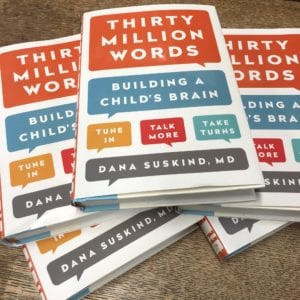 Dana Suskind's book "Thirty Million Words"