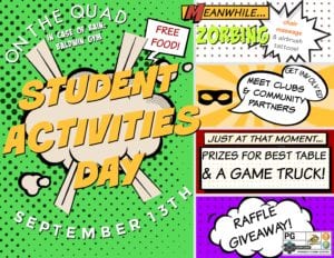 Come out to the Quad for Student Activities Day from 11 a.m. to 1 p.m. Sept. 13!