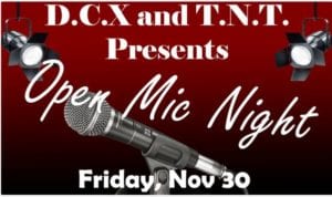 DCX and TNT are teaming up for an Open Mic Night 