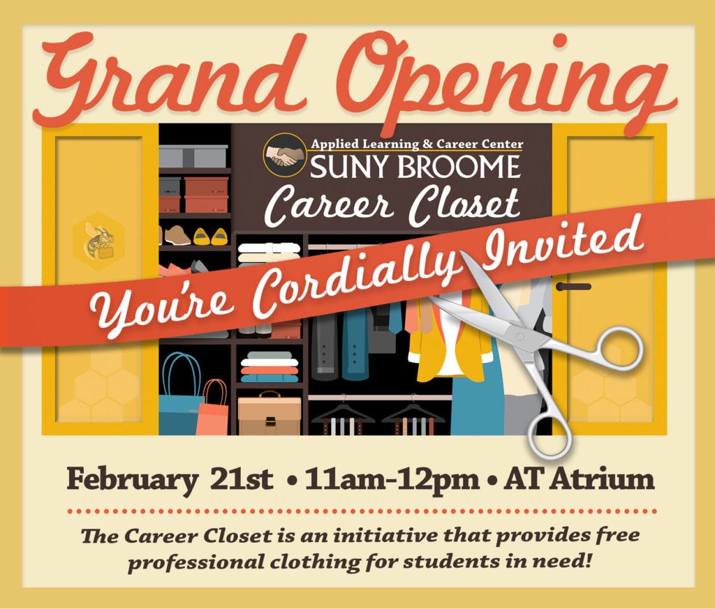 Join us for the grand opening of the Applied Learning & Career Center’s Career Closet from 11 a.m. to noon Feb. 21 at SUNY Broome.