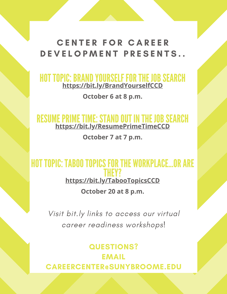 Center For Career Development Presents... Questions? Email careercenter@sunybroome.edu