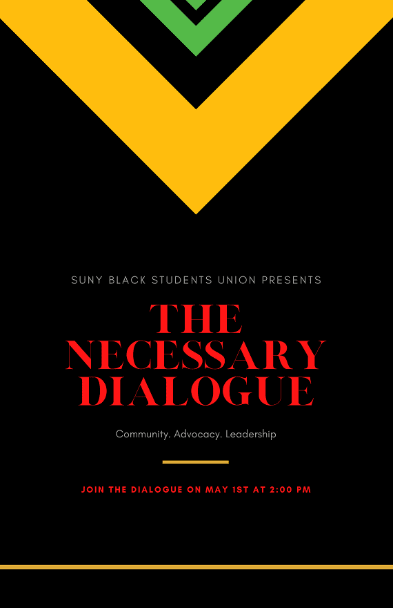 SUNY Black Students Union presents: The Necessary Dialogue Visual