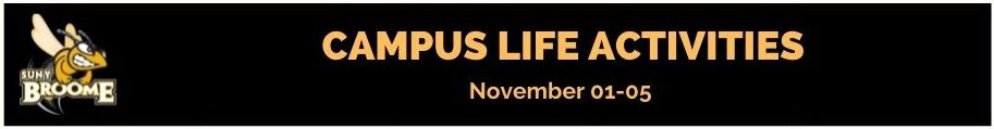 Campus Life Activities November 01 - 05 2021
