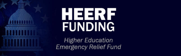 HEERF Funding: Higher Education Emergency Relief Fund