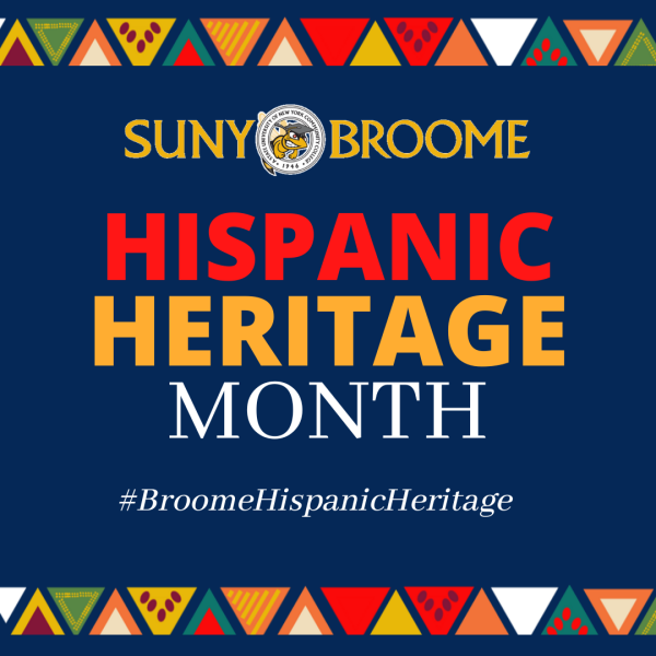 SUNY Broome Hispanic Heritage Month: #BroomeHispanicHeritage