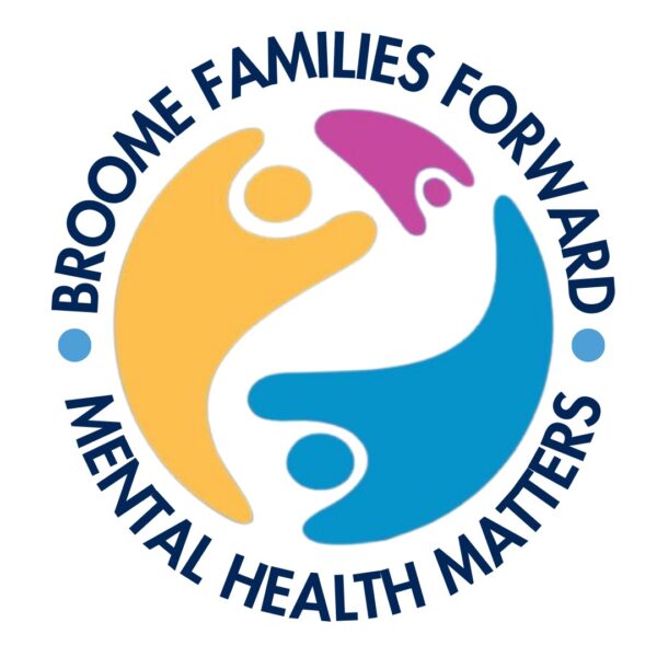 Broome Families Forward - Mental Health Matters