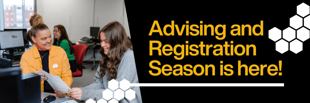 Advising And Registration Season Is Here!