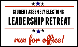Student Assembly Leadership Retreat @ SB105 and SA Office