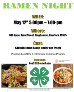 A 4-H youth group will hold a Ramen Night from 5 to 7 p.m. May 12 at the Cornell Cooperative Extension, located across the street from campus. 
