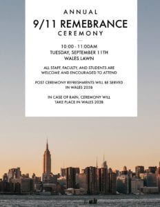 Join us at 10 a.m. Sept. 11 for a 9/11 remembrance ceremony in front of the Darwin R. Wales Center.