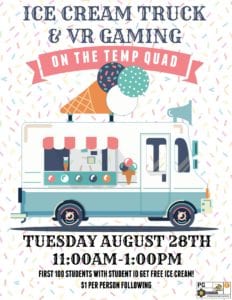 Come out to the Temporary Quad from 11 a.m. to 1 p.m. Aug. 28 for virtual reality gaming and an ice cream truck!