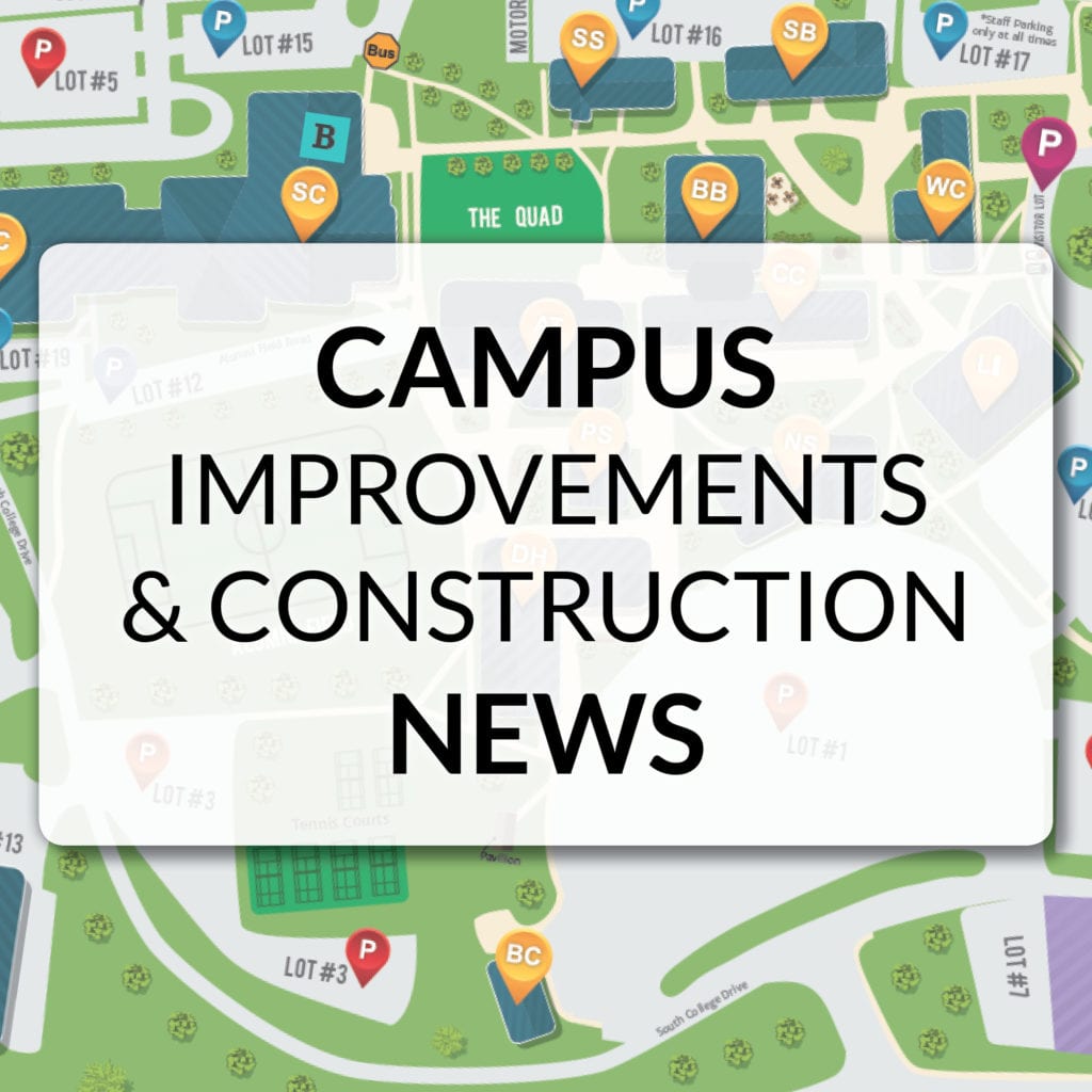 Campus improvements and construction news