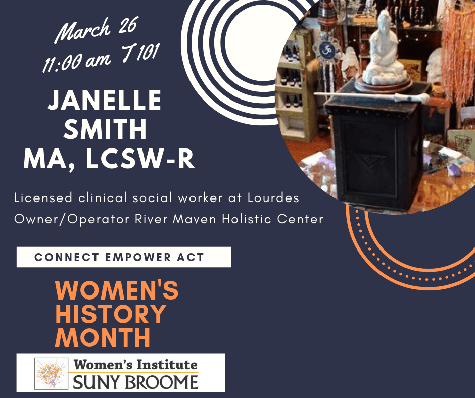 Join us from 11 to 11:50 a.m. March 26 in Titchener 101 in welcoming Janelle Smith (MA, LCSW-R) as our third and final speaker in the Celebrating Local Women series.
