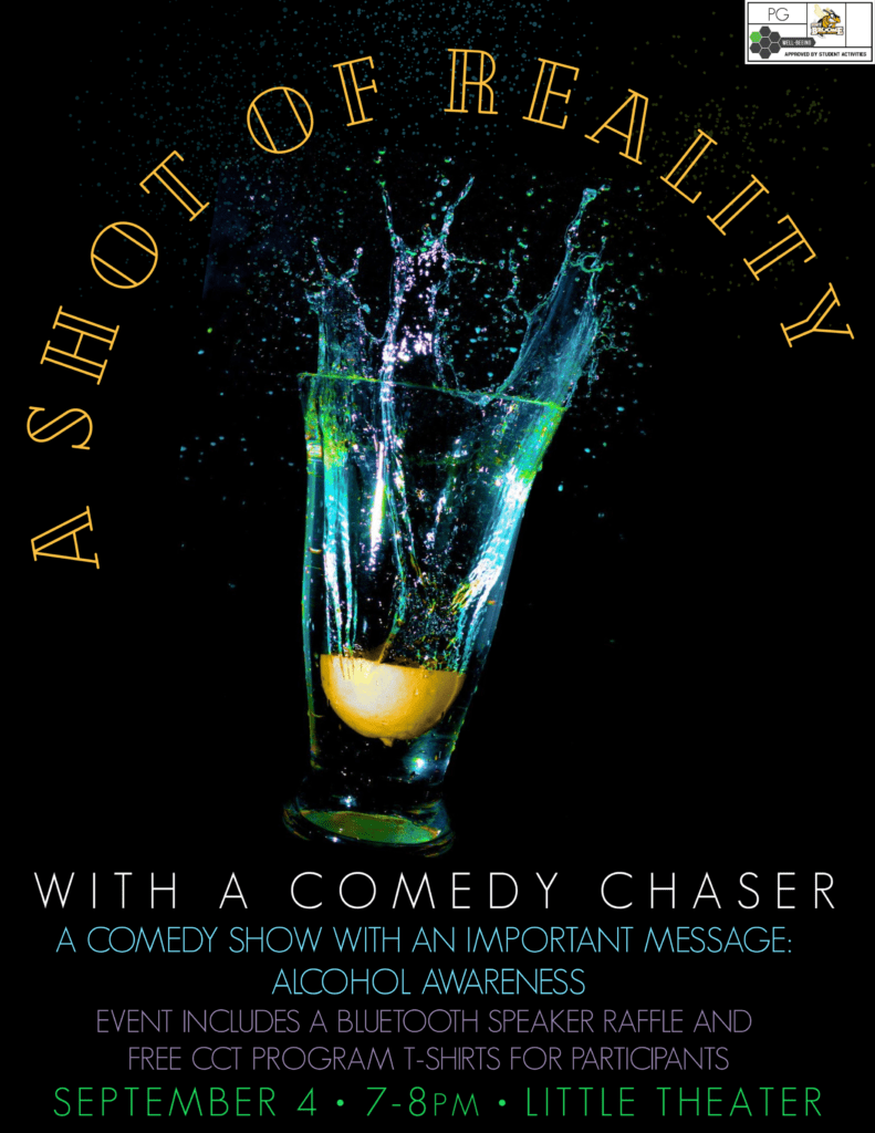 Get a shot of reality with a comedy chaser at 7 p.m. Sept. 4 in the Angelo Zuccolo Little Theatre!