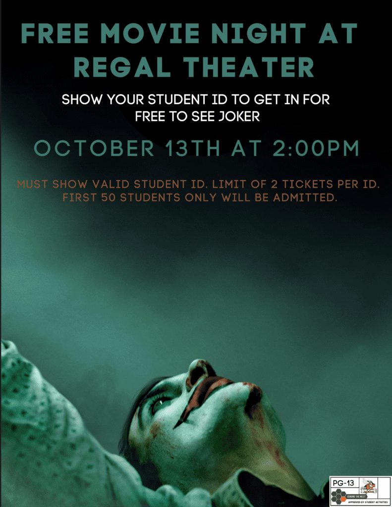Sunday, Oct. 13, is a free movie night at the Regal Theater, located across the street from SUNY Broome. Show your student ID and you can see Joker for free at 2 p.m.