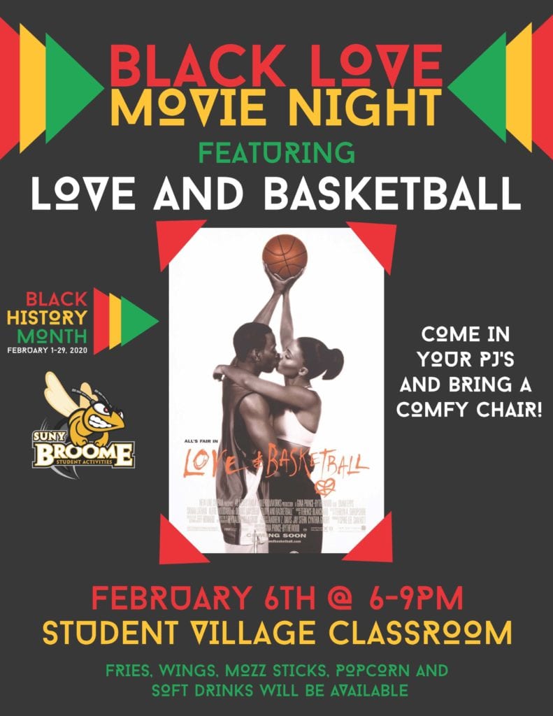 Join us for a viewing of "Love and Basketball" from 6 to 9 p.m. Feb. 6 in the Student Village classroom!