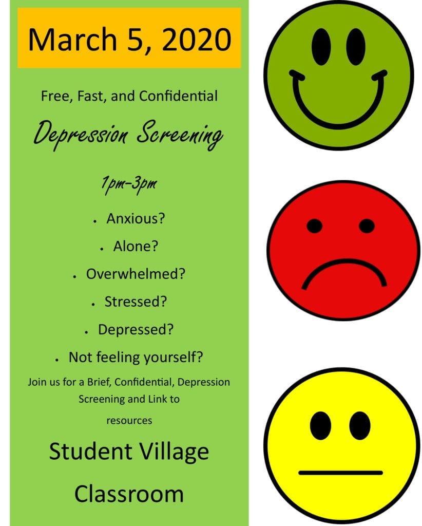 Depression screening event poster. Anxious, alone, overwhelmed, stressed, depressed, not feeling yourself?" Happy, sad faces. 