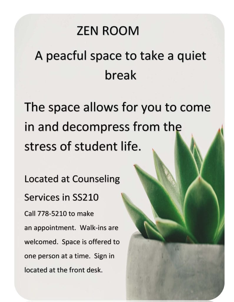Zen Room poster.  Zen room located in Counseling Services  in SS210.