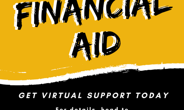 Financial Aid is ready to help you prepare for next semester. Get Virtual Support Today