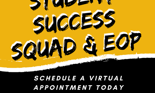 EOP and the Student Success Squad are online and ready to support you! Get Virtual Support Today