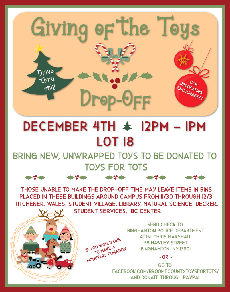 Giving of the Toys Drop-off; Drive thru only, Car decorating encouraged! December 4, 2020 12:00 pm to 1:00 pm; Bring new, unwrapped toys to be donated to Toys for Tots