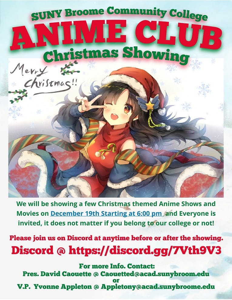 SUNY Broome Community College Anime Club Christmas Showing December 19, 2020 at 6:00 pm. Join on Discord