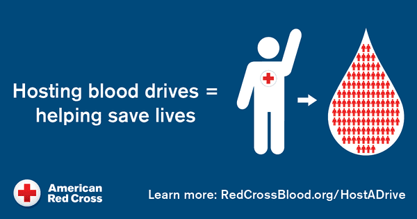 Hosting Blood Drives equals helping save lives; American Red Cross