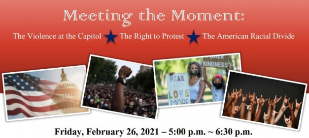Meeting the Moment: The Violence at the Capitol, the Right to Protest, and the American Racial Divide