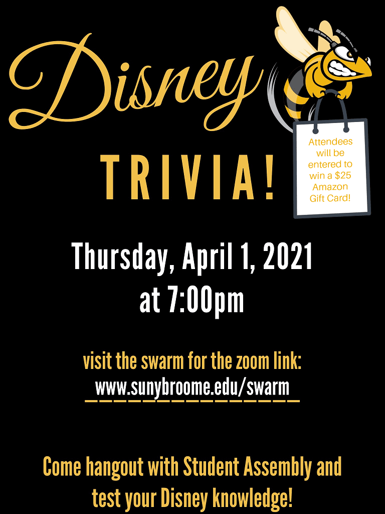 Disney Trivia April 1 2021 at 7:00 pm; visit the swarm for the zoom link