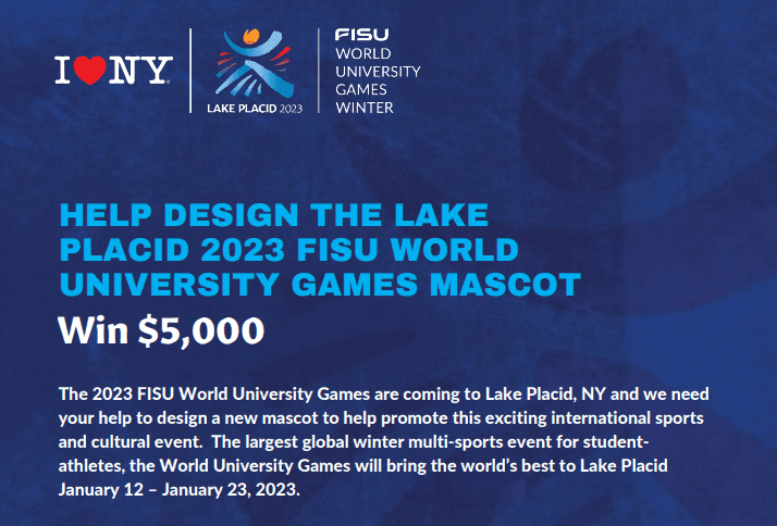 Lake Placid 2023; I Love NY; FISU World University Games Winter; HELP DESIGN THE LAKE PLACID 2023 FISU WORLD UNIVERSITY GAMES MASCOT