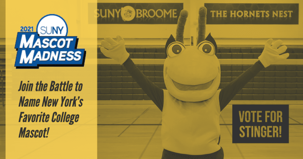 Suny Mascot Madness 2021; Join the battle to name New York's favorite college mascot! Vote for Stinger!