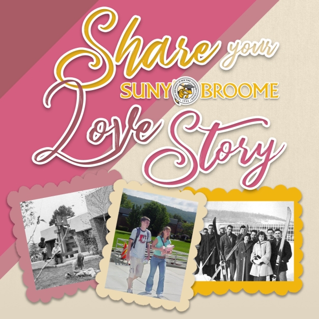 Meet Your Valentine at SUNY Broome? Share your Love Story!