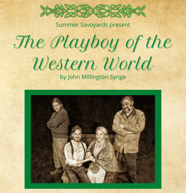 The Summer Savoyards to Perform Classic Irish Comedy The Playboy of the Western World at the Cider Mill Stage