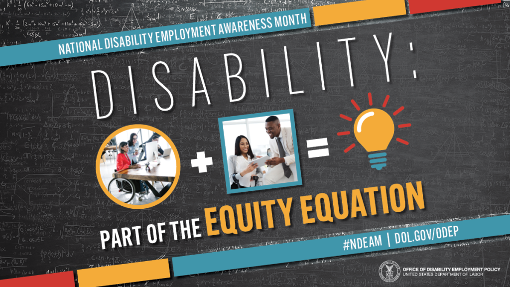 National Disability Employment Awareness Month, #NDEAM