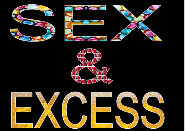 Oct. 13: Sex and Excess