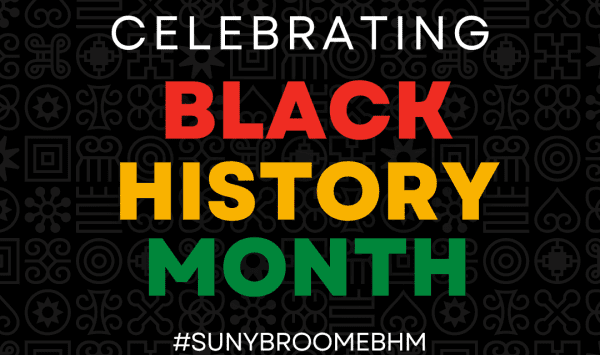 Celebrating Black History Month; #SUNYBROOMEBHM