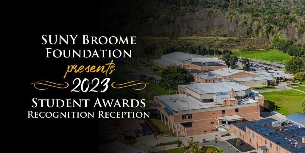 SUNY Broome Foundation presents 2023 Student Awards Recognition Reception
