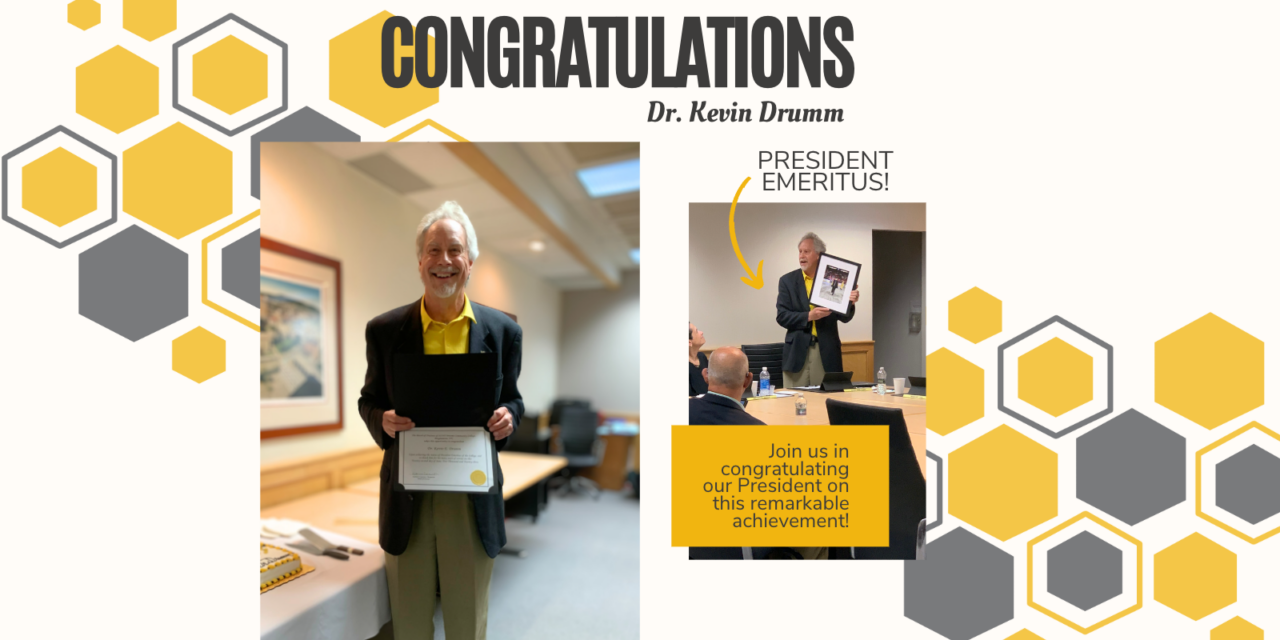 Dr. Drumm Receives President Emeritus Status!