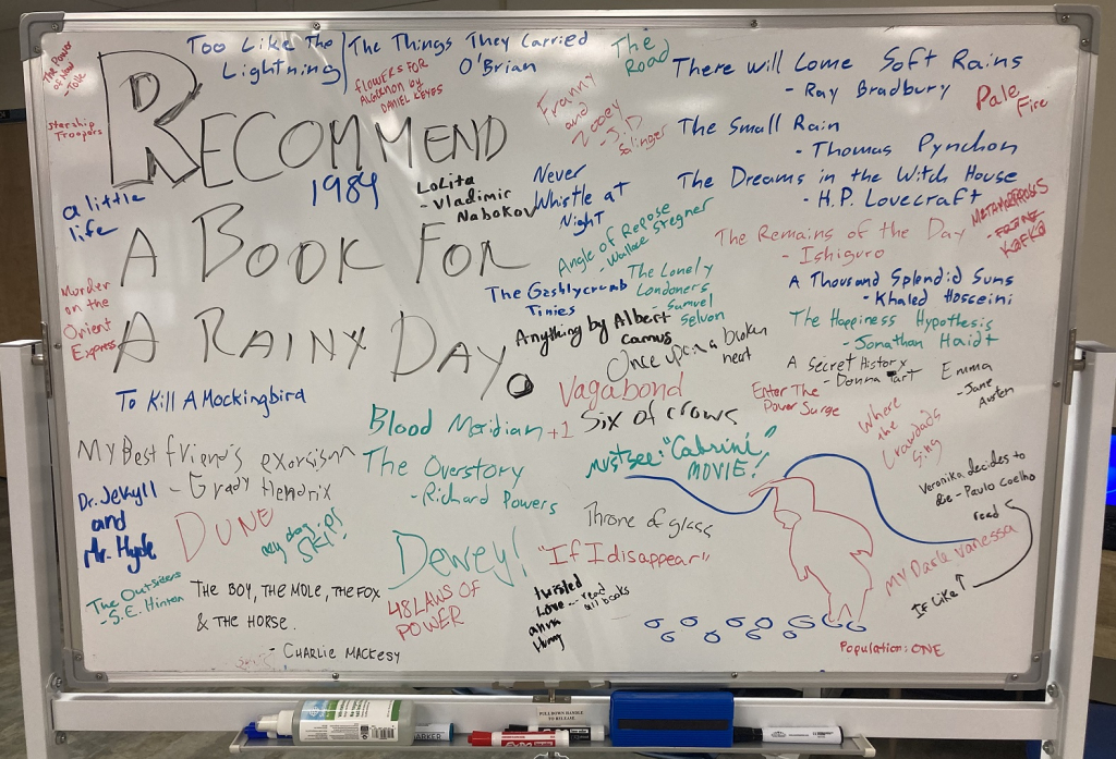 April's library white board question, "Recommend a book for a rainy day," garnered an impressive 47 suggestions