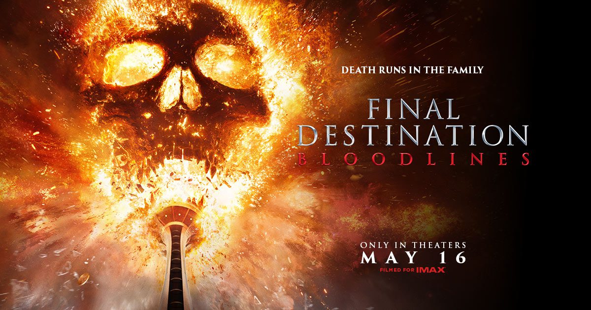 Final Destination: Bloodlines - Death runs in the Family!