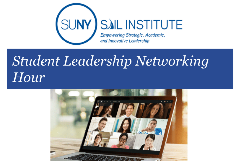 Join SUNY SAIL for a Student Leadership Networking Hour