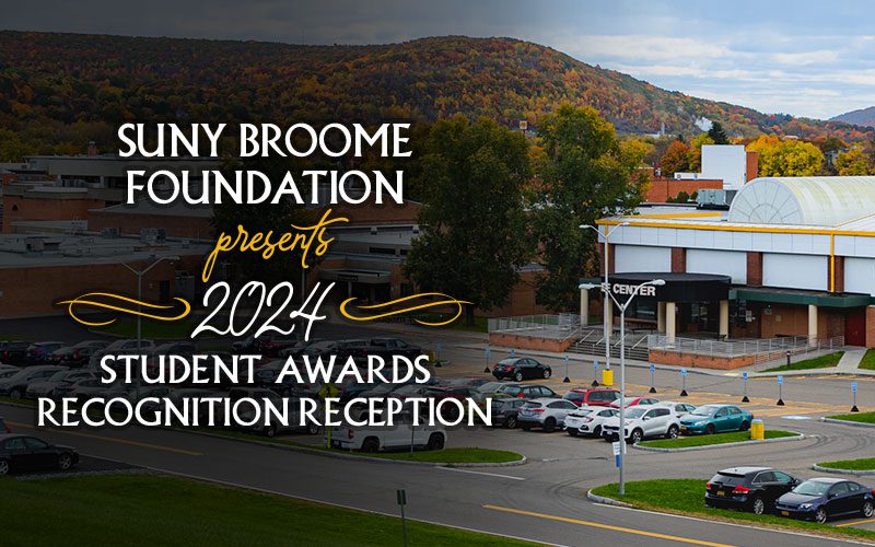 SUNY Broome Foundation presents 2024 Student Awards Recognition Reception