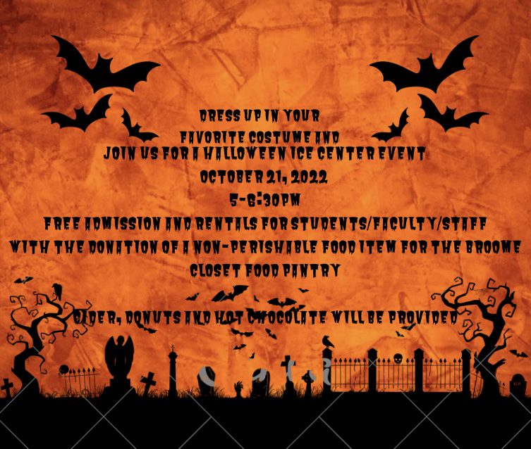 Halloween Theme Ice Center Event October 21, 2022 at 5:00 pm - 6:30 pm. Free Admission and Rentals for Students/Faculty/Staff (with ID).