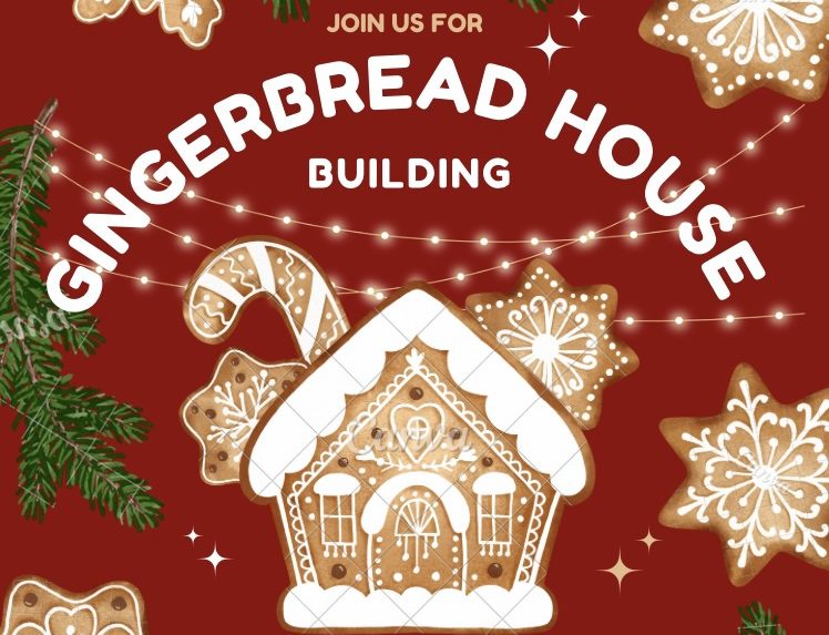 Join us for Gingerbread House Building