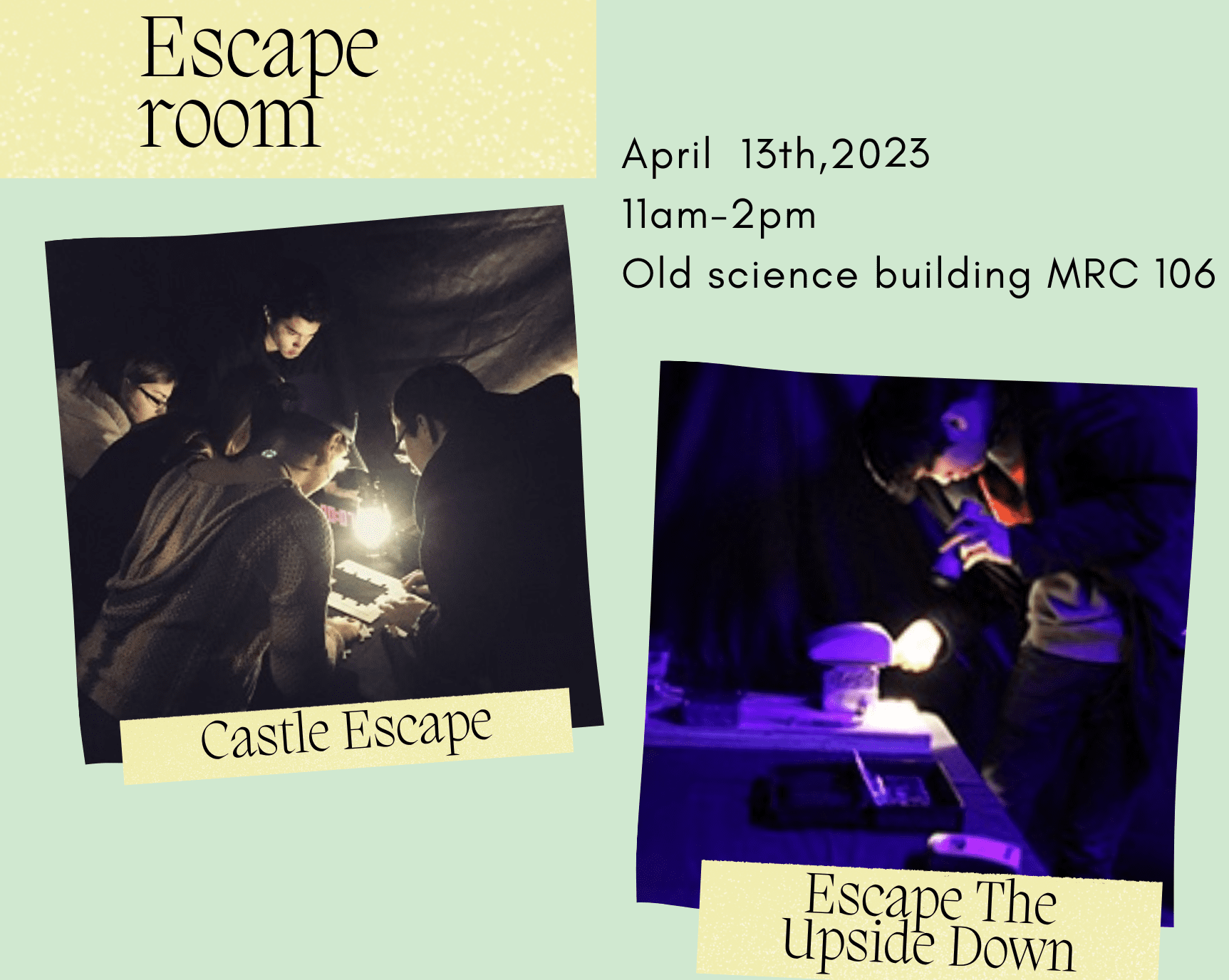 Escape Room! April 13, 2023 from 11:00 am - 2:00 pm in Science 106