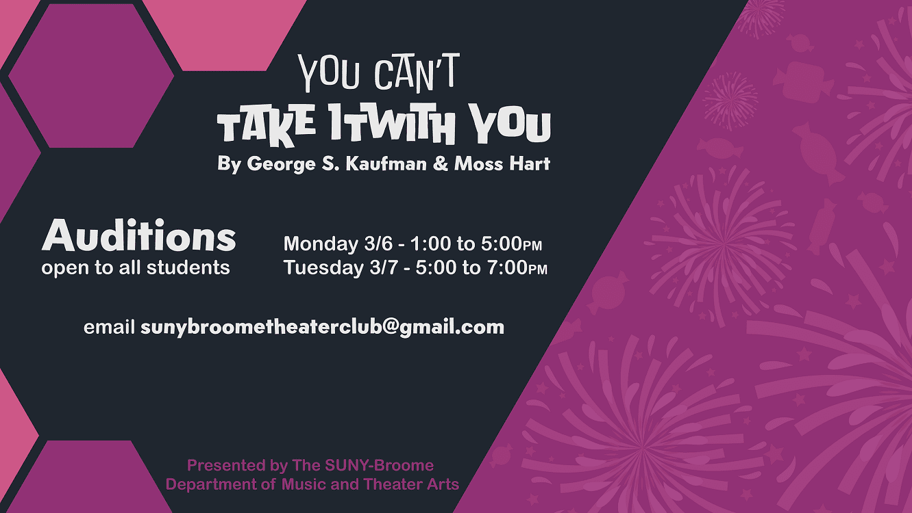 "You Can't Take It With You" by George S. Kaufman & Moss Hart. Auditions 3-6-2023 & 3-7-2023.
