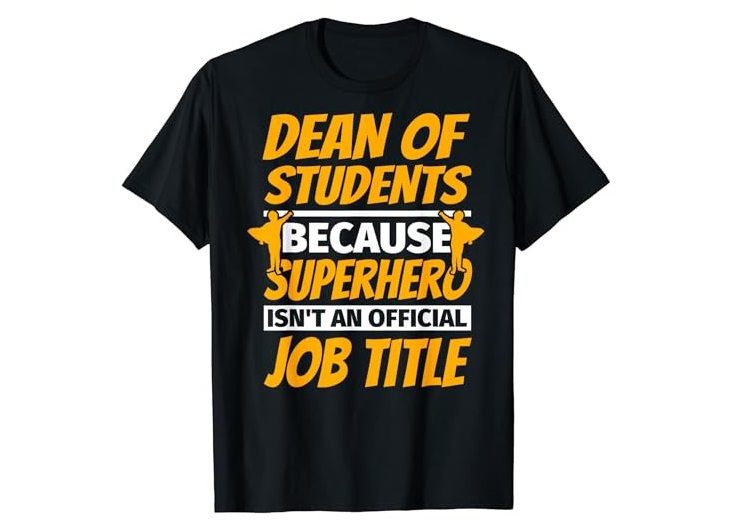 Dean Of Students: Because Superhero isn't an official Job Title.