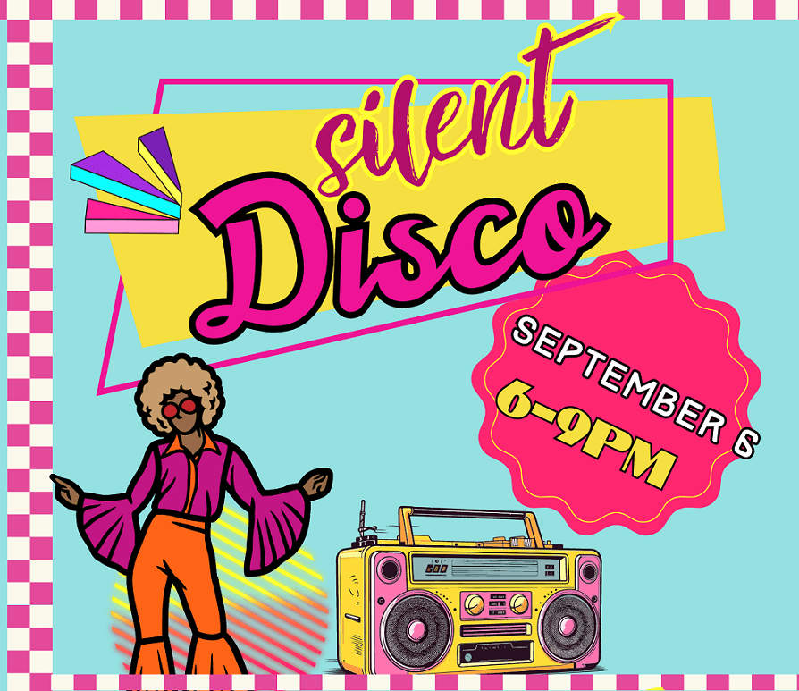 Silent Dicso September 6 6 pm - 9 pm