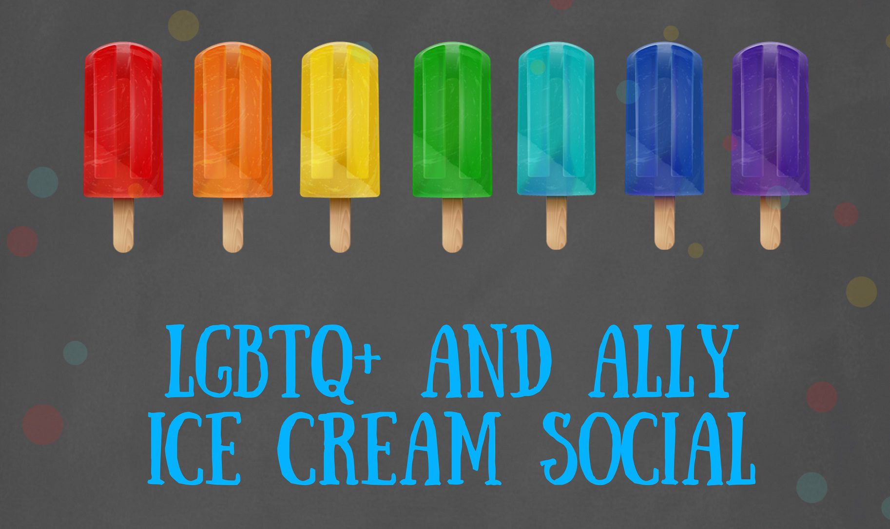 LGBTQ+ and Ally Ice Cream Social