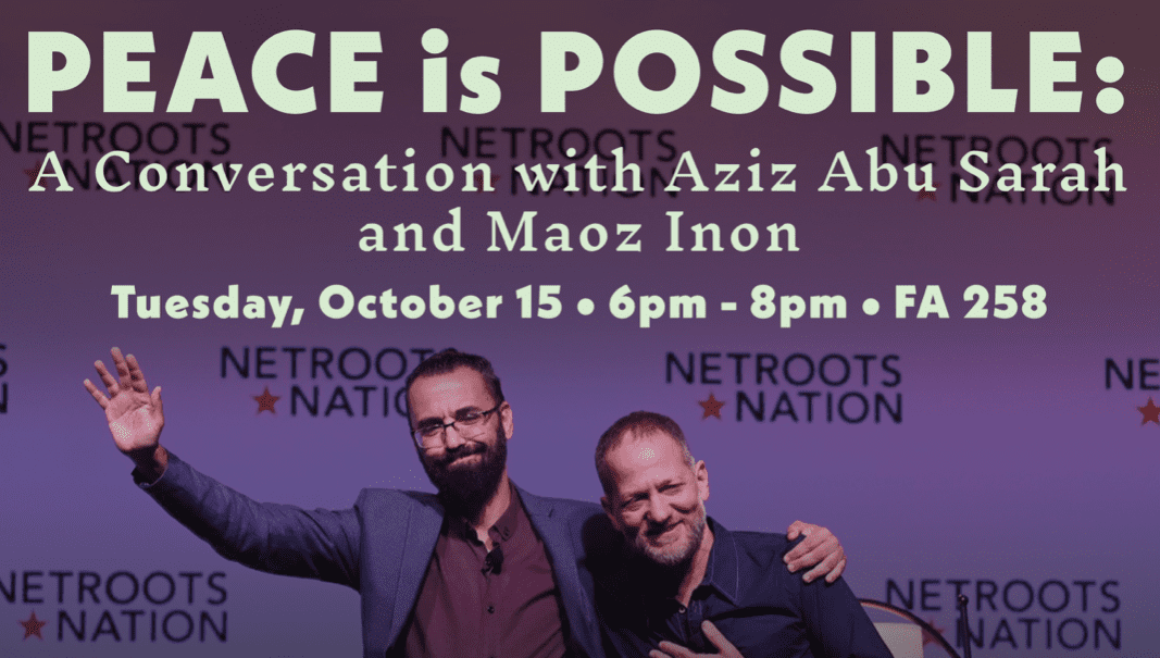 Peace is Possible--Israeli and Palestinian Speak at BU October 15, 2024, 6 pm - 8 pm